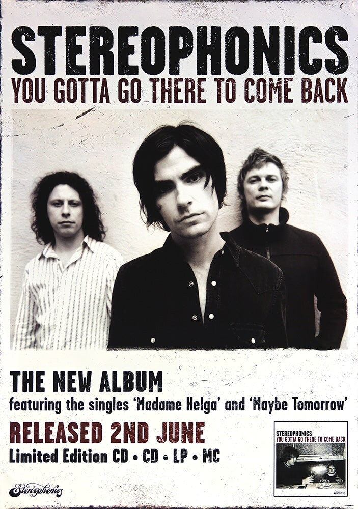 Stereophonics poster - You gotta go there to come back. Original