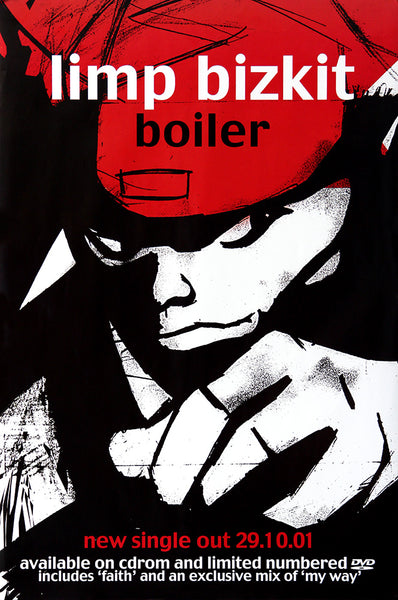 Original Limp Bizkit poster for the single Boiler. – Original