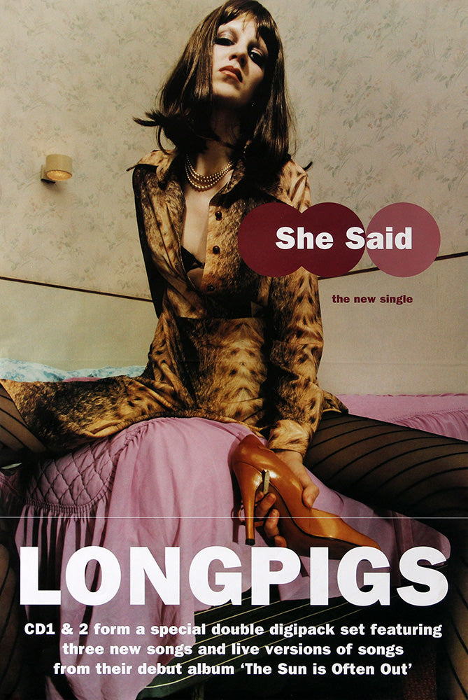 Longpigs poster - She Said. Original