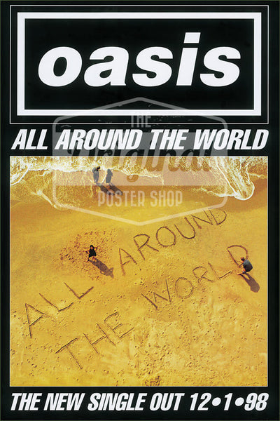 Oasis poster – All around the World (1st Generation reprint