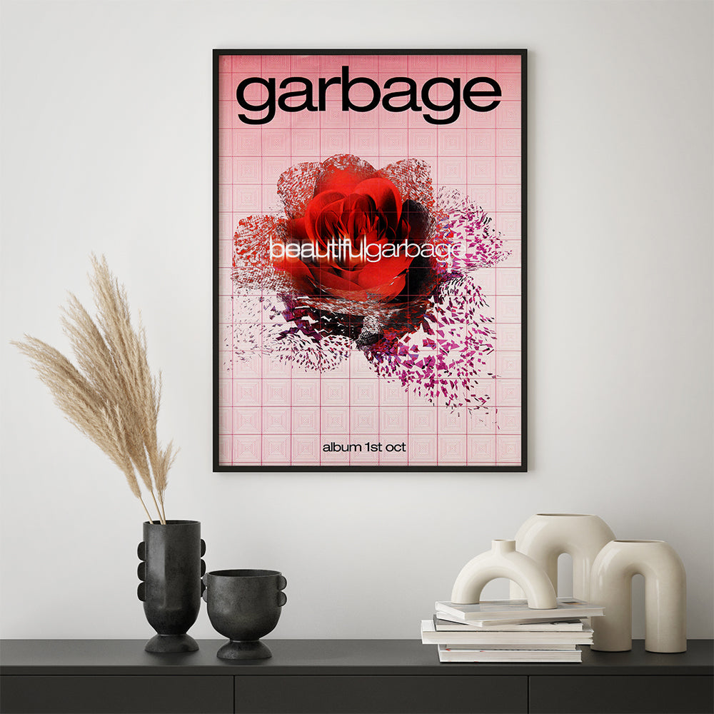 Garbage poster - Beautiful Garbage. Original