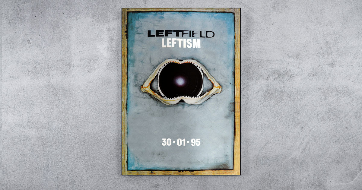 Leftfield-Leftism-poster-