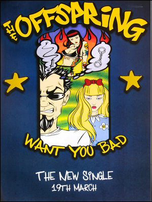 Offspring poster - Want You Bad - Large Adshell format