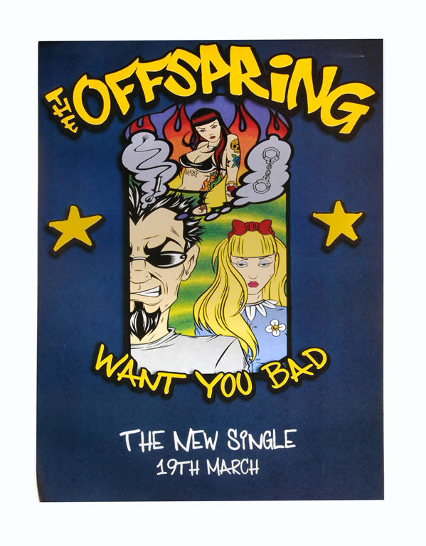Offspring poster - Want You Bad