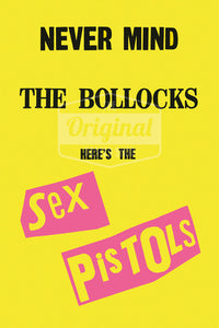 Sex Pistols poster - Never mind the bollocks (1st Gen Reprint)