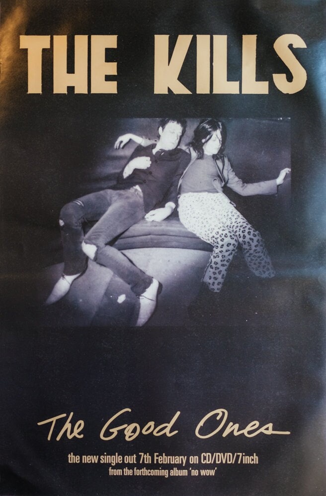 The Kills Poster – "The Good Ones" – Original