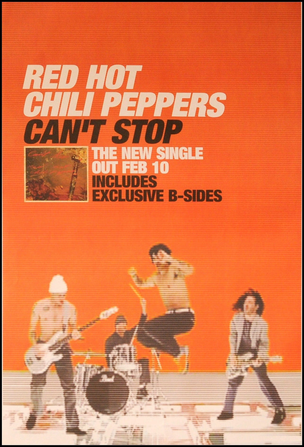 Red Hot Chili Peppers poster - Can&#39;t Stop. Original