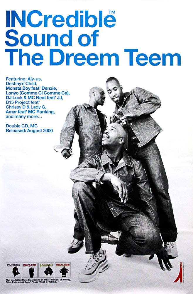 The Dreem Teem poster – INCredible sound of the Dreem Teem