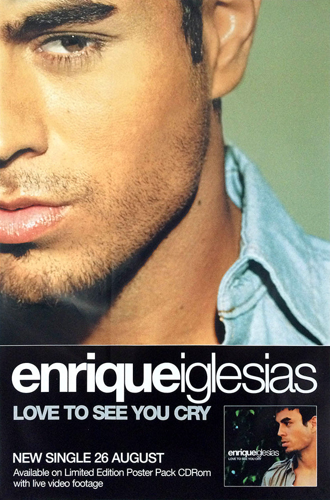 Enrique Iglesias poster – Love to See You Cry