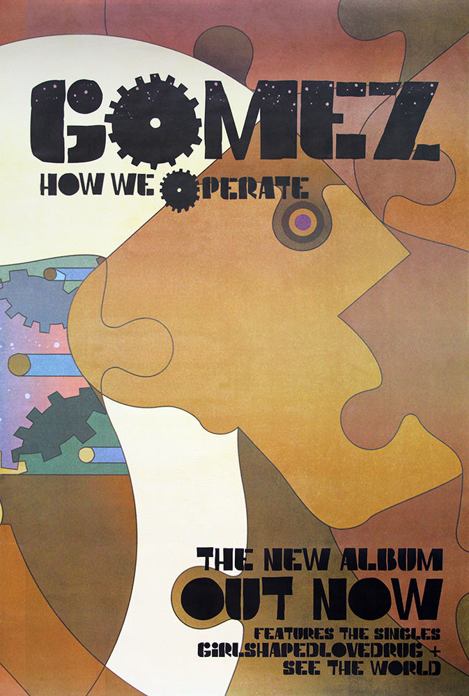 Gomez poster - How We Operate. Original