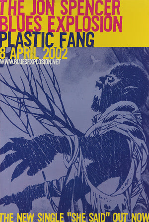 The Jon Spencer Blues Explosion poster - Plastic Fang