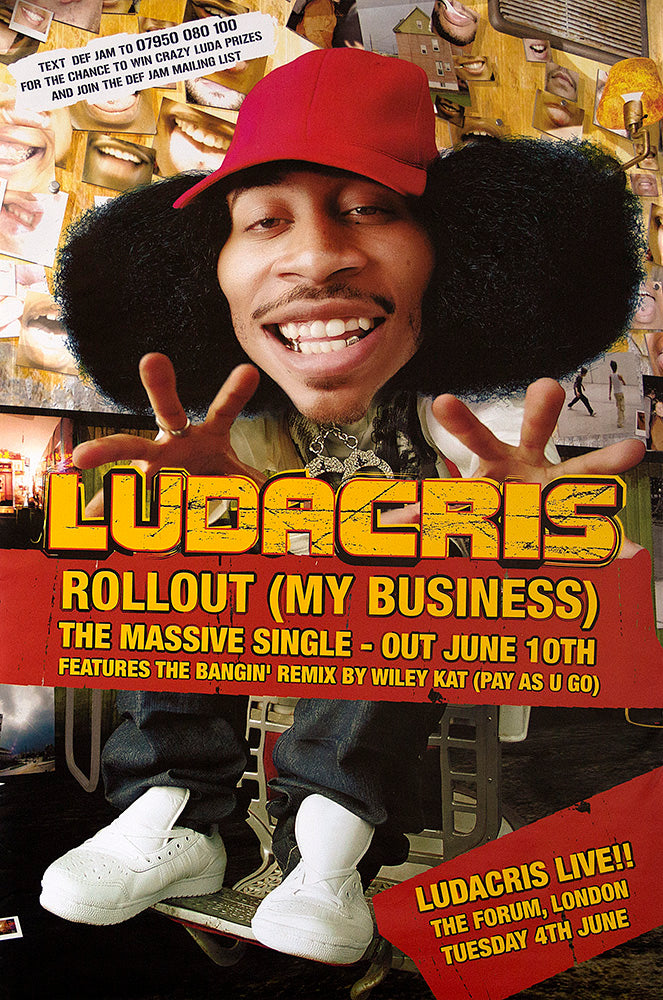 Ludacris poster – Rollout (My Business)