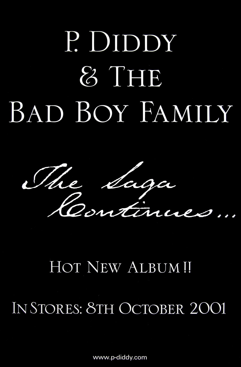 P. Diddy & the Bad Boy Family poster - The Saga Continues