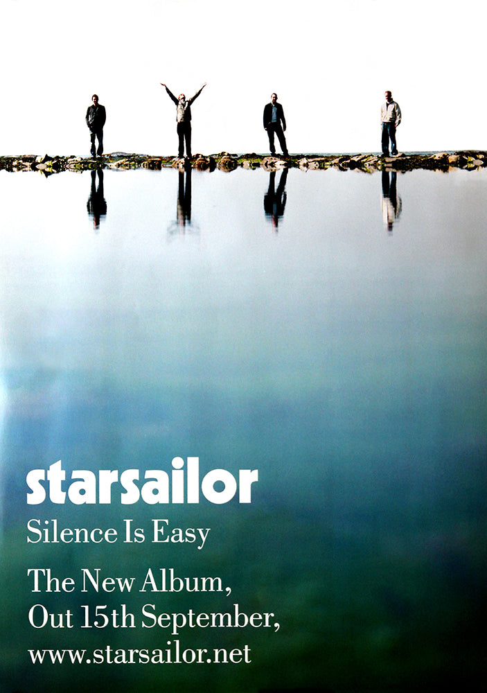 Starsailor poster - Silence is easy