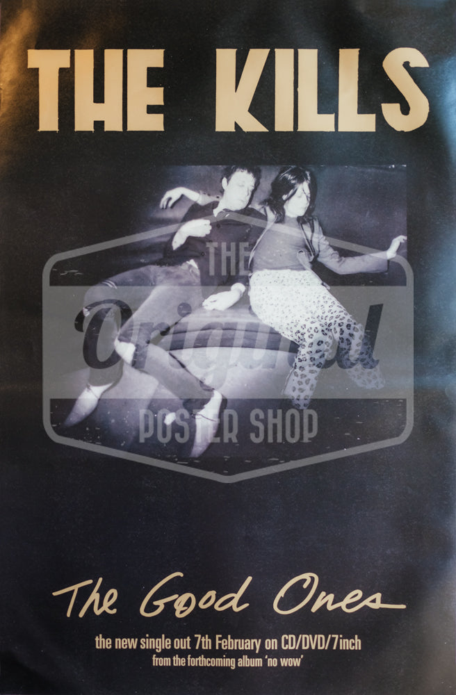 The Kills Poster – "The Good Ones" – Original